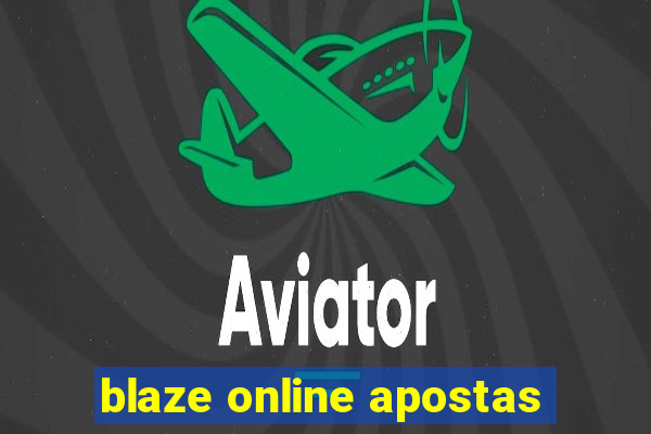 blaze online apostas